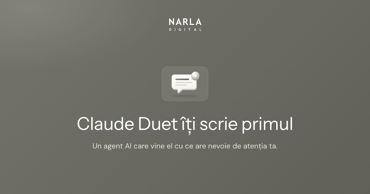 Claude Duet și agenții care îți scriu primii: ce înseamnă pentru IMM-uri și primării