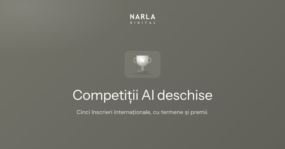 Competiții AI deschise acum: cinci înscrieri care merită până la final de an